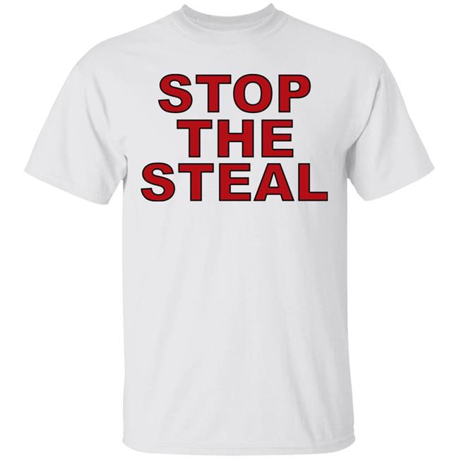 stop the steal t shirt white hoodie sweatshirt