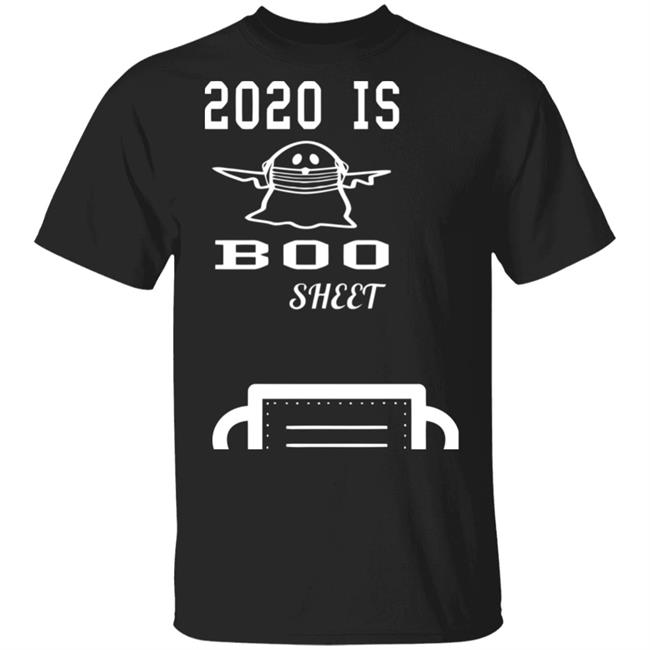 2020 is boo sheet t shirt black hoodie shirt