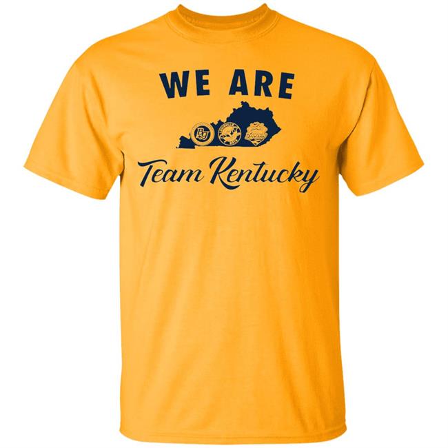 We Are Team Kentucky Shirt We Are Team Kentucky Shirt