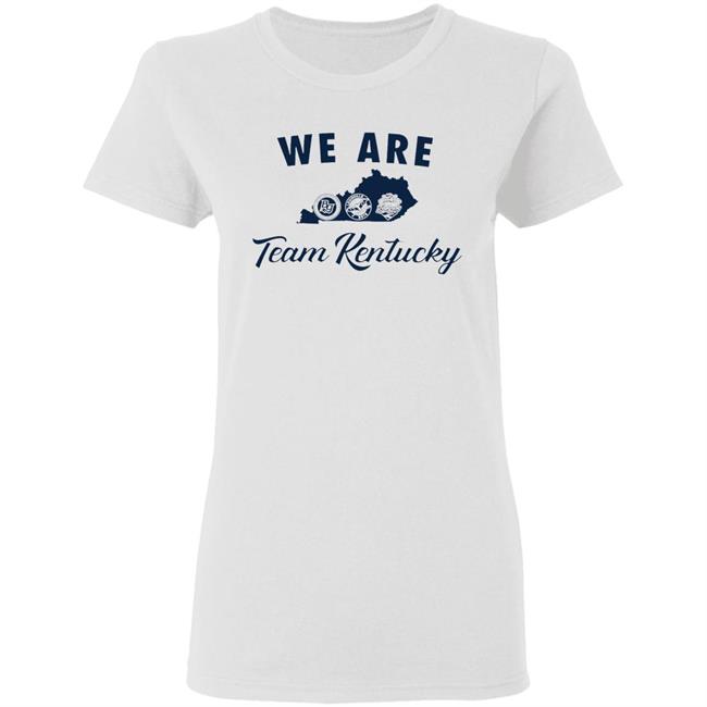 We Are Team Kentucky Shirt We Are Team Kentucky Shirt
