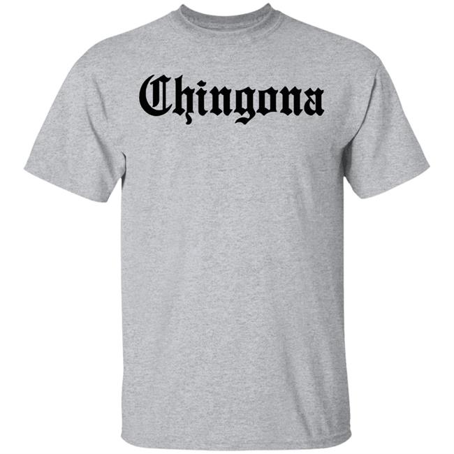 Chingona - Shirt Tshirt Mexican Mexico Hispanic Language English Font Intelligent Fearless Boss Clothing Womens Female Girl Latina Latino Chingona - Shirt Tshirt Mexican Mexico Hispanic Language English Font Intelligent Fearless Boss Clothing Womens Female Girl Latina Latino