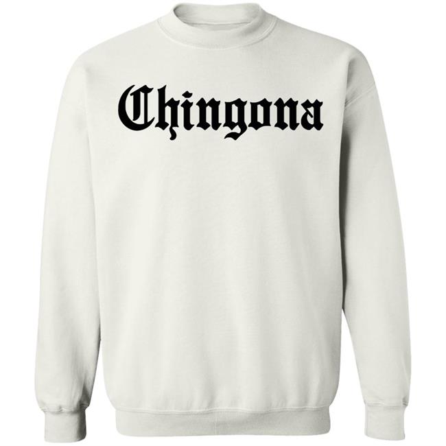 Chingona - Shirt Tshirt Mexican Mexico Hispanic Language English Font Intelligent Fearless Boss Clothing Womens Female Girl Latina Latino Chingona - Shirt Tshirt Mexican Mexico Hispanic Language English Font Intelligent Fearless Boss Clothing Womens Female Girl Latina Latino