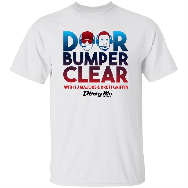 Door Bumper Clear T Shirt Hoodie Sweatshirt