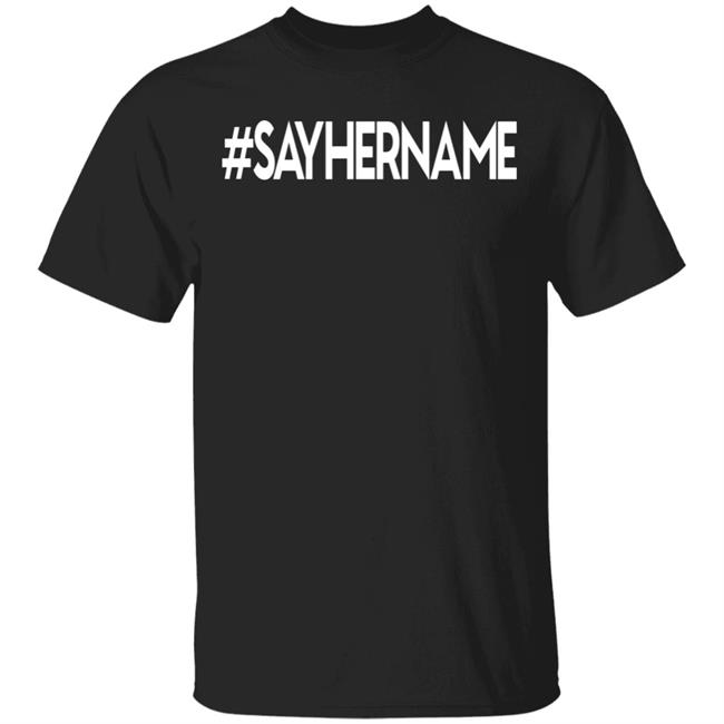 Drew Brees Say Her Name Shirt Hoodie Sweatshirt