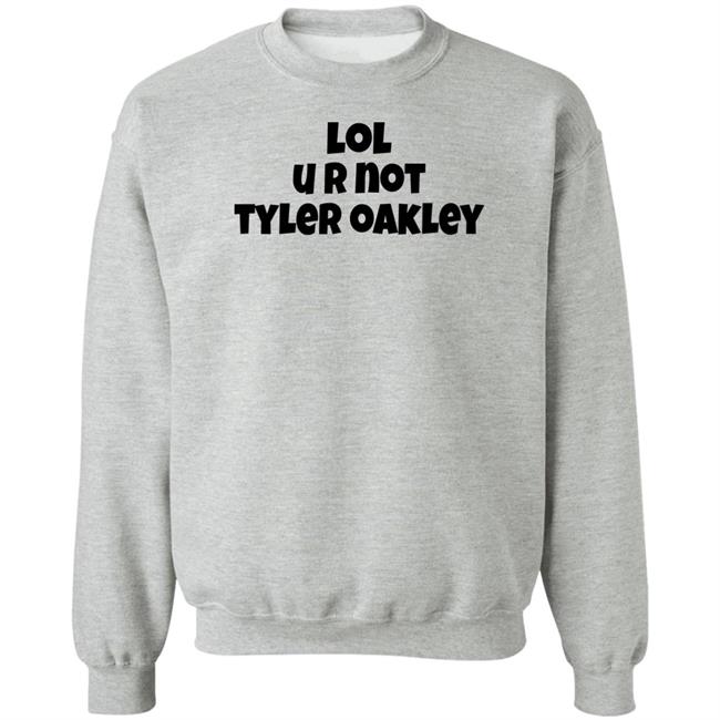 Lol Ur Not Tyler Oakley Sweatshirt Small Fry Lol Ur Not Tyler Oakley Shirt Hoodie Sweatshirt