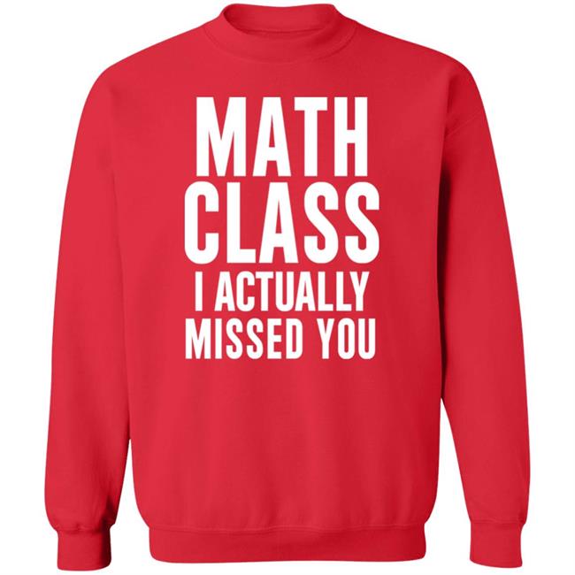 The Children's Place Store Math Class I Actually Missed You Sweatshirt Michelle Tucker