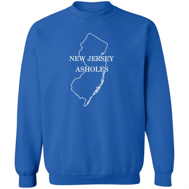 New Jersey Assholes Shirt Hoodie Sweatshirt New Jersey Assholes Shirt Hoodie Sweatshirt