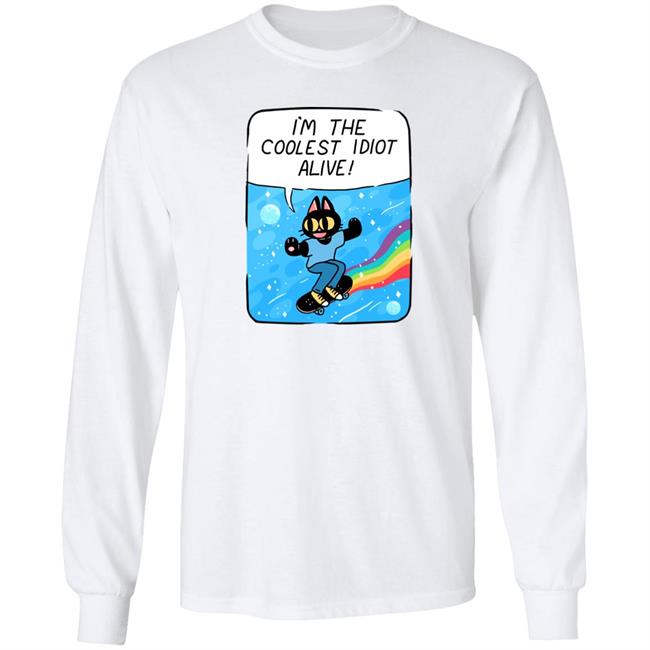 Mollyjohnt I'm The Coolest Idiot Alive Sweatshirt Literally Georgenotfound Mollyjohnt I'm The Coolest Idiot Alive Sweatshirt Literally Georgenotfound