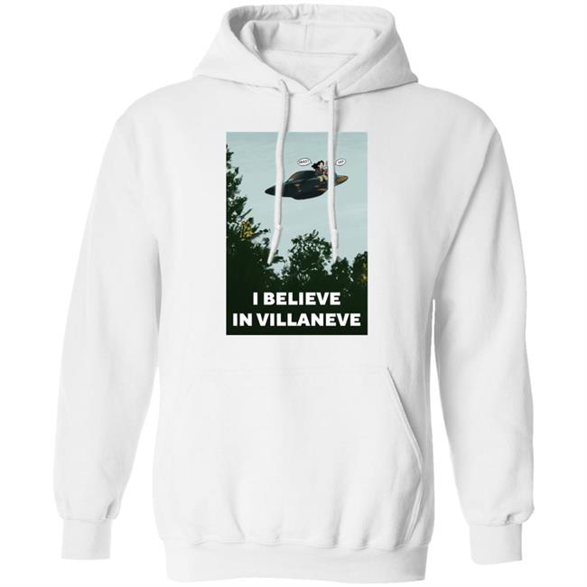 I Believe In Villaneve Shirt PrianiknK I Believe In Villaneve Shirt PrianiknK