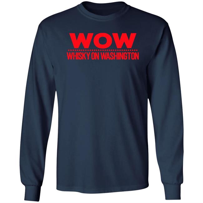 Wow Whisky On Washington Hoodie Will Franklin Wow Whisky On Washington Hoodie Will Franklin