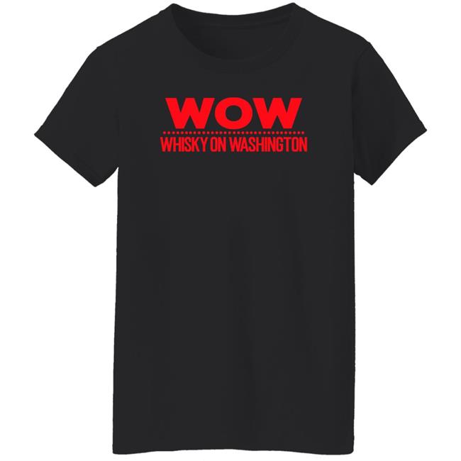 Wow Whisky On Washington Hoodie Will Franklin Wow Whisky On Washington Hoodie Will Franklin