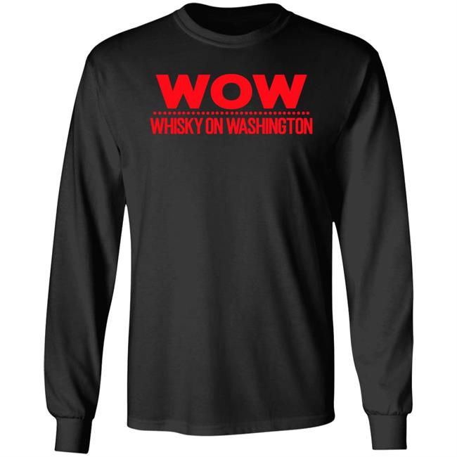 Wow Whisky On Washington Hoodie Will Franklin Wow Whisky On Washington Hoodie Will Franklin