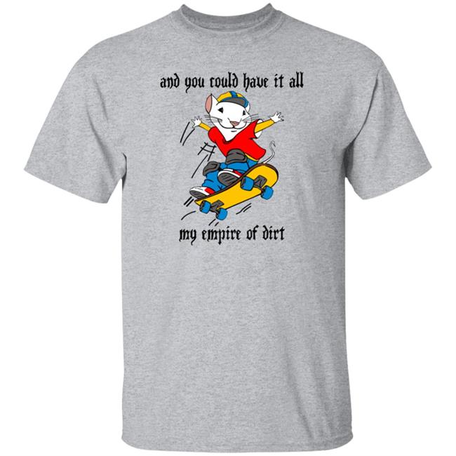 Emerson And You Could Have It All My Empire Of Dirt Shirt Emerson And You Could Have It All My Empire Of Dirt Shirt