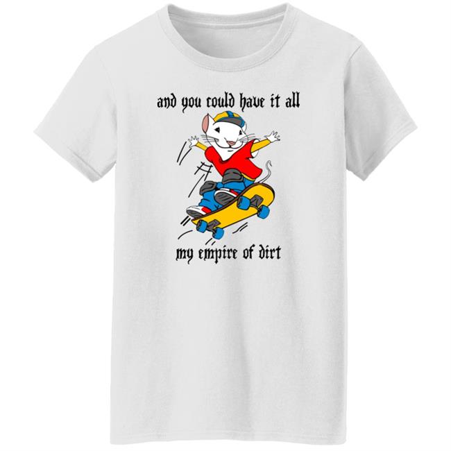 Emerson And You Could Have It All My Empire Of Dirt Shirt Emerson And You Could Have It All My Empire Of Dirt Shirt