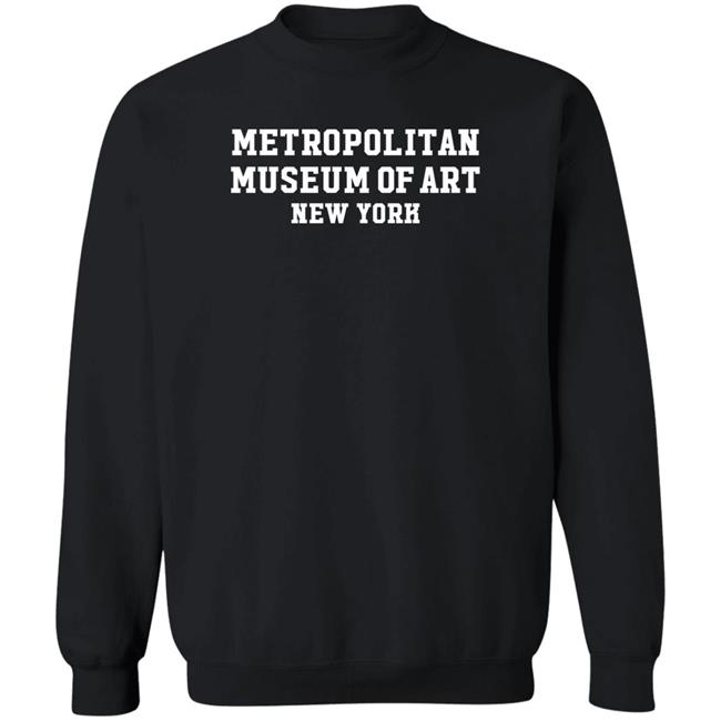 Chuggaaconroy Metropolitan Museum Of Art New York Sweatshirt Emile