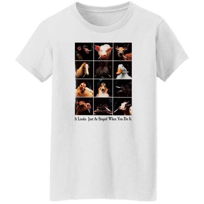It Looks Just As Stupid When You Do It Shirt Youth Against Tobacco Houellebecq_2 Rob
