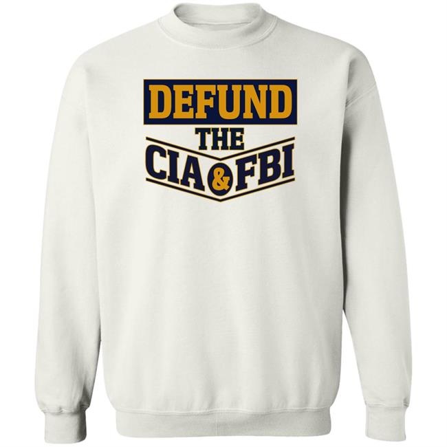 Defund The Cia And Fbi Shirt Cassady Campbell