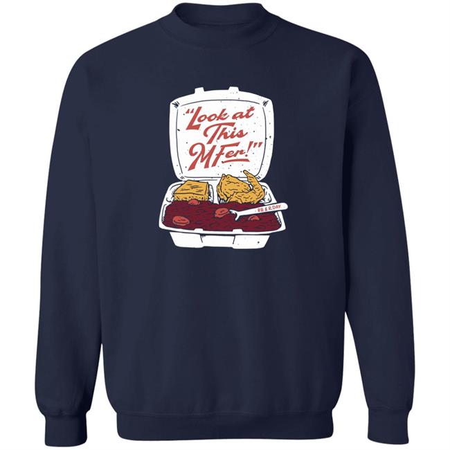 Hold The Mayo Look At This Mfer Rb And R Day Shirt