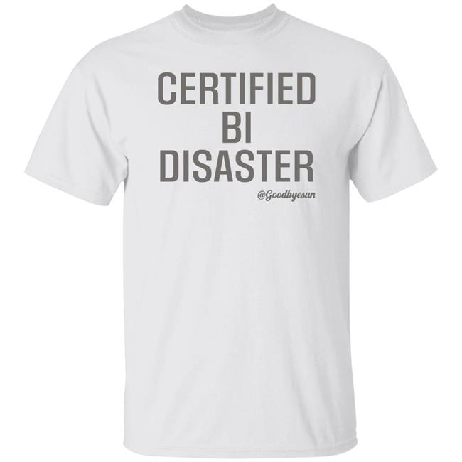 Sole Misses Izuku Certified Bi Disaster Goodbyesun Shirt