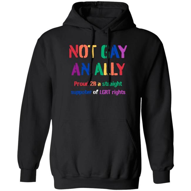 Michael Benjamin Not Gay An Ally Proud 2B A Straight Supporter Of Lgrt Rights Shirt