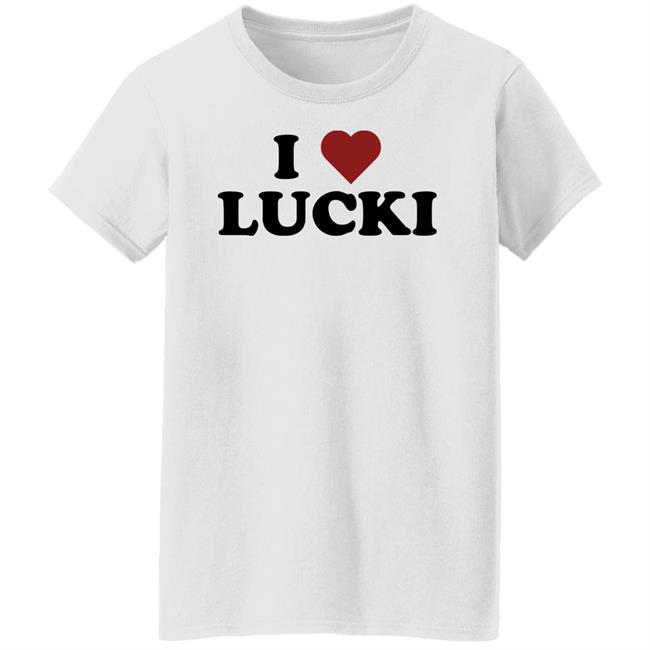 I Love Lucki Shirt Ammoiv