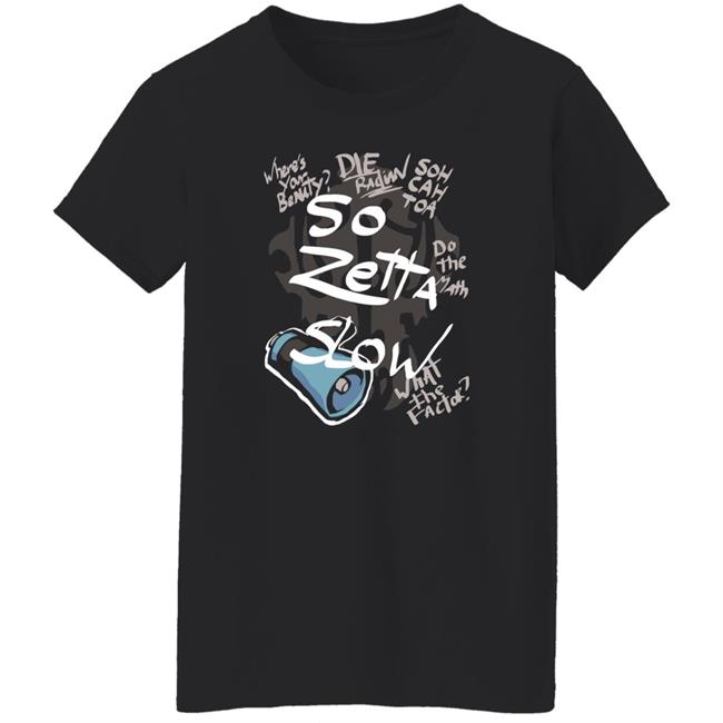 So Zetta Slow Twewy Sho Minamimoto Catchphrases Shirt Paulcastrojr