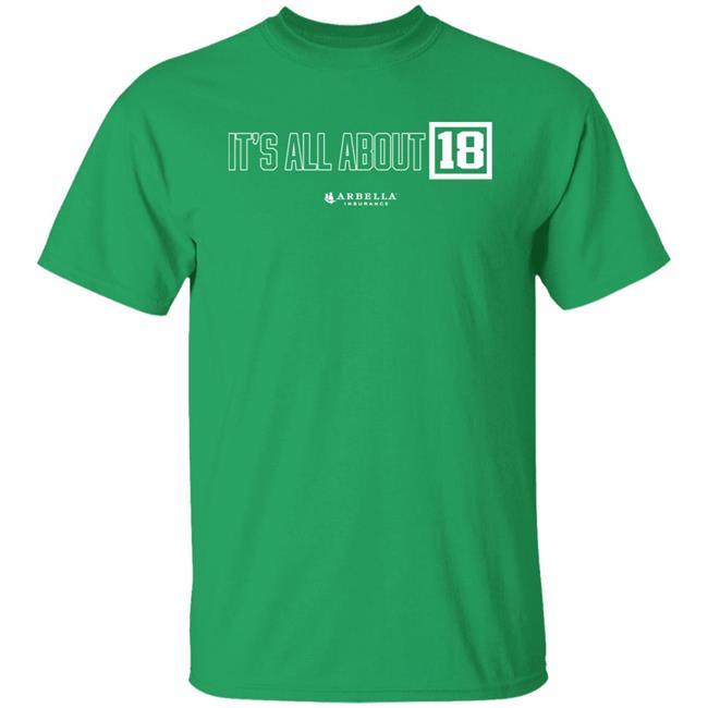 Boston Celtics Arbella Insurance Game 3 It's All About 18 Shirt