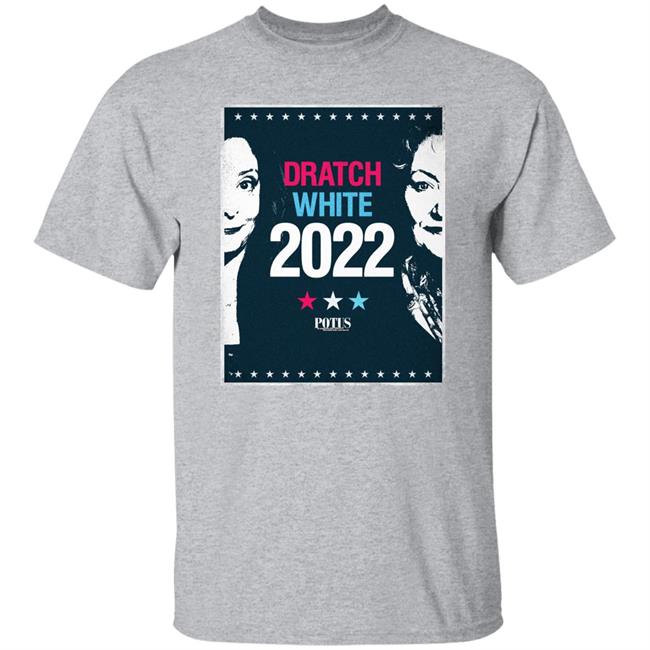 Dratch White 2022 Shirt Potus On Broadway