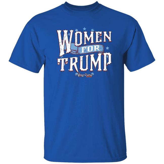 Women For Trump Shirt Americanah By Danielle Merch Danielle D'souza Gill