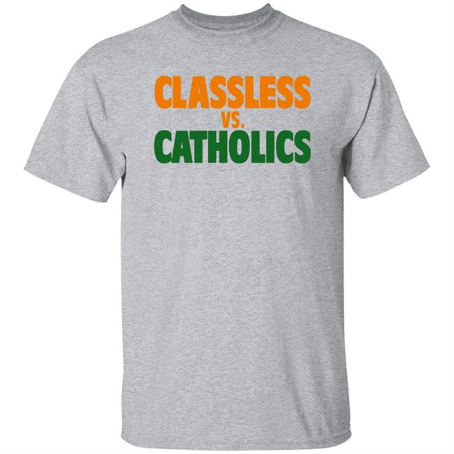 Tom Hart Volshop Austin B Classless Vs Catholics Shirt