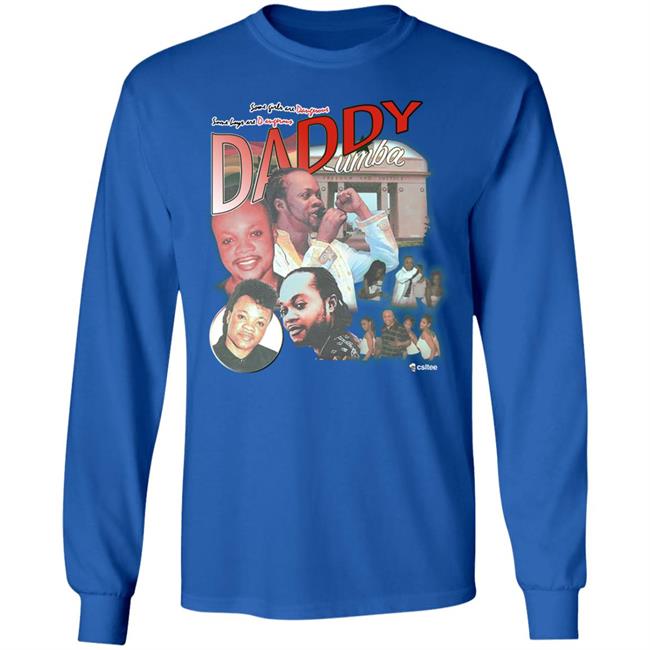 Standtall Csltee Merch Daddy Lumba Shirt Lumba Homage Shirt