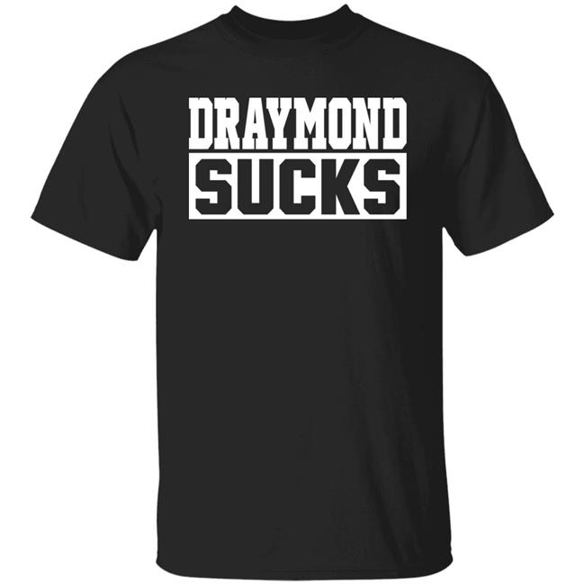 Boston Celtics Draymond Sucks Shirt