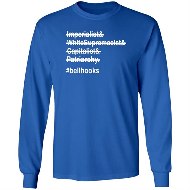 A Strange Loop Imperialist Whitesupremacist Capitalist Patriarchy BellHooks Shirt Jaquel Spivey