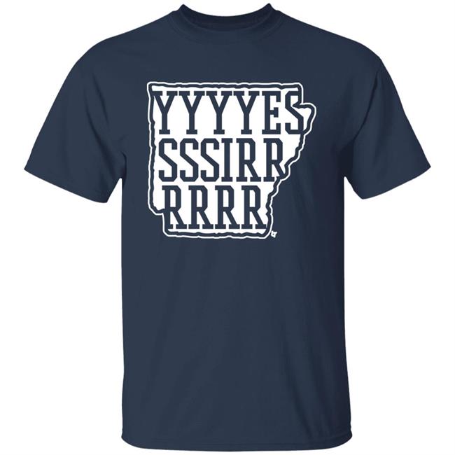 Yyyyes Sssirr Rrrr Shirt Breakingt Store Peter Burns Yessir Ark Shirt
