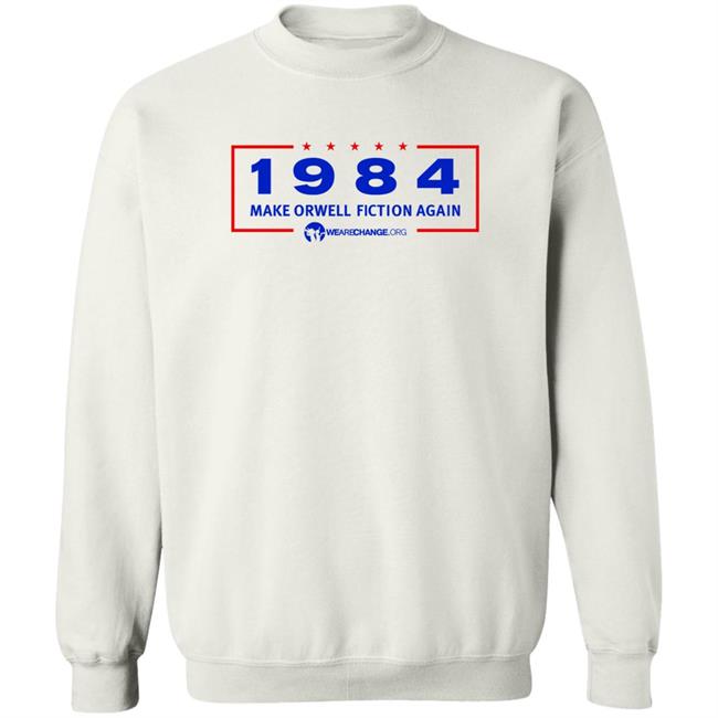 Tim Pool Make Orwell Fiction Again Shirt Wearechange Merch