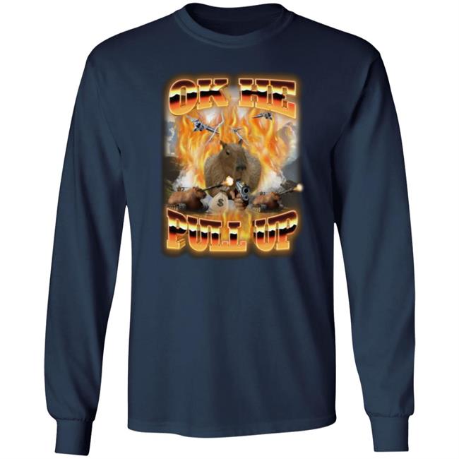 Ok He Pull Up Ultimate Shirt Crynowsoblater Store
