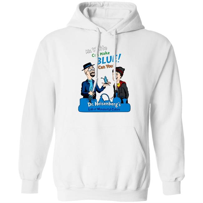 Mr White Can Make Blue Can You Dr Heisenberg's Lab Of Wonderful Colors Shirt Breaking Bad Irony