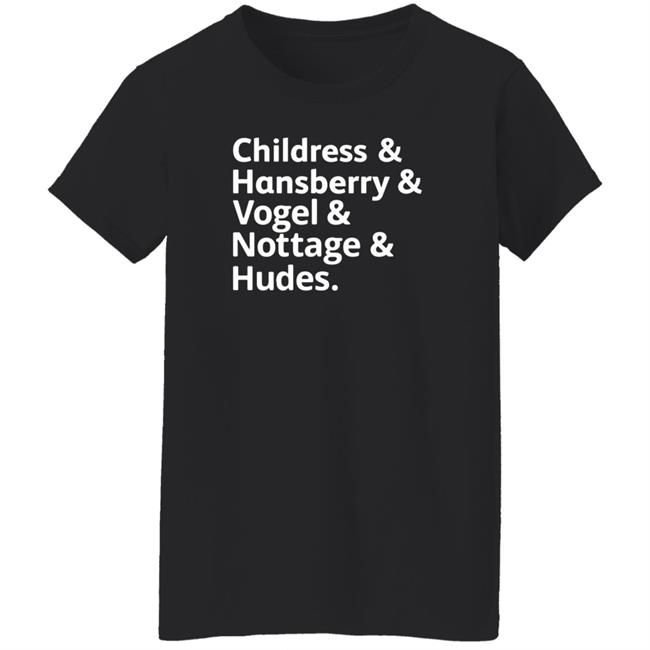 Childress Hansberry Voget Nottage Hudes Shirt Kyle Holmes