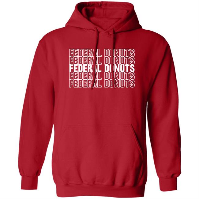 Adam Sandler Federal Donuts Sweatshirt Cooknsolo Store