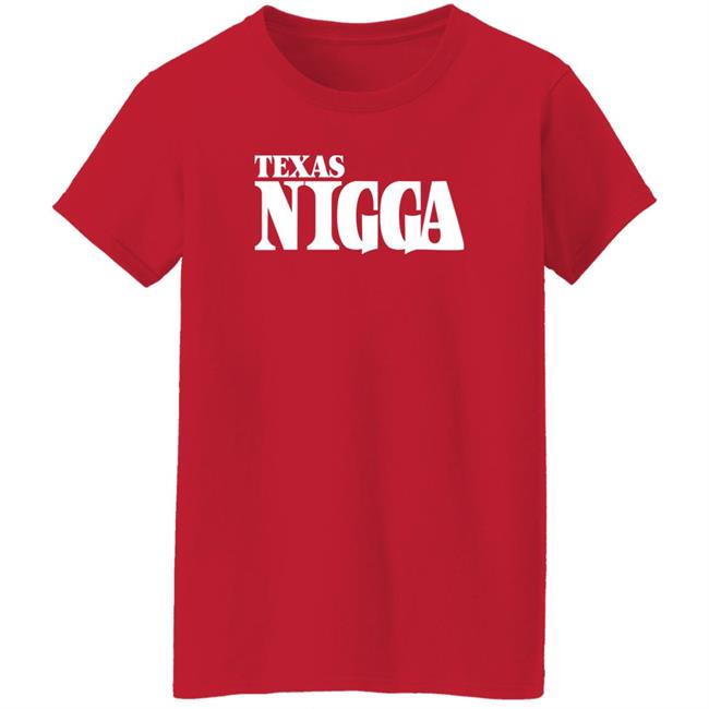 Priyanka Charleston White Texas Nigga Shirt