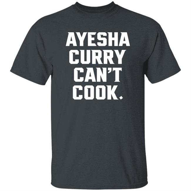 The Athletic Stephen Cury Ayesha Curry Can't Cook Shirt