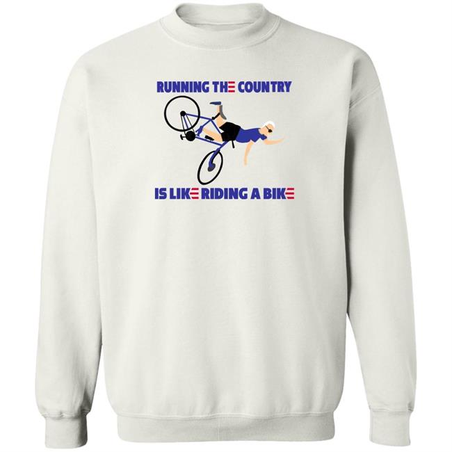 Running The Country Is Like Riding A Bike Shirt Rob Schneider Joe Biden