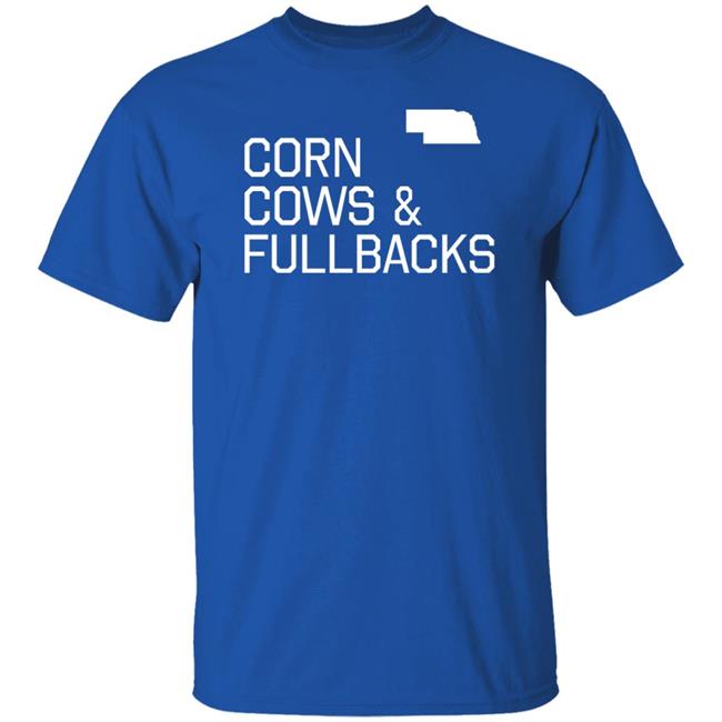 Chris Vannini Nebraska Football PFT Commenter Corn Cows And Fullbacks Shirt