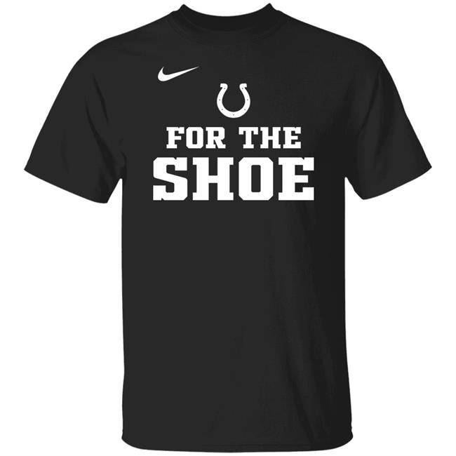 For The Shoe Hoodie Indianapolis Colts Ryan Nix