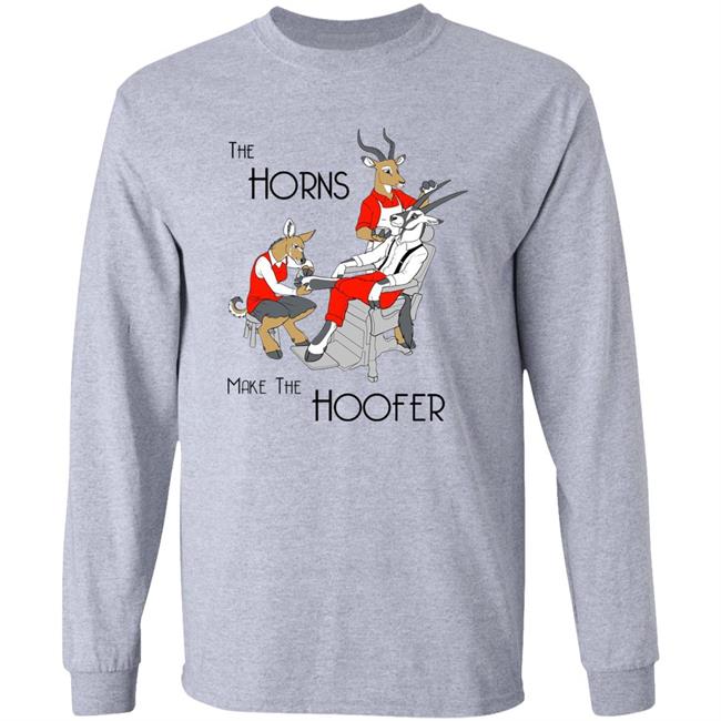 The Horns Make The Hoofer Shirt Projgrnflds
