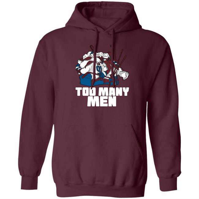 Too Many Men Shirt Everything Hockey Merch GoAvsGo Stanley Cup Champs 2022
