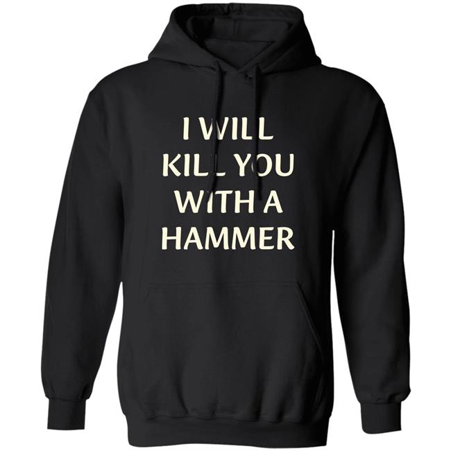 Luccainternational Merch I Will Kill You With A Hammer Shirt Lucca Luccainternational Merch Lucca I Will Kill You With A Hammer Shirt