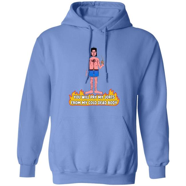 You Will Pry My Jorts From My Cold Dead Body Shirt Lucca International Merch
