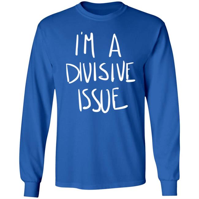 I'm A Divisive Issue Shirt Casey Plett Society6 Shop