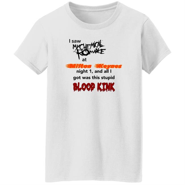 G3tupcow4rd My Chemicalromance Milton Keynes Blood Kind Shirt I Saw My Chemical Romance At Night 1 And Blood Kind Shirt